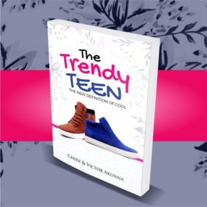 Trendy Teen – The New Definition Of Cool (Hard Copy) | Chidi and Victor Akunna