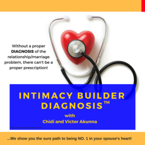 Intimacy Builder Diagnosis | Chidi and Victor Akunna